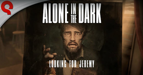 alone in the dark has just released its looking for jeremy trailer