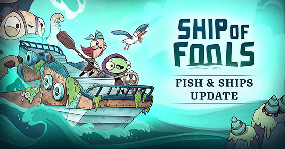 ship of fools has just released its fish and ships content update for pc via steam