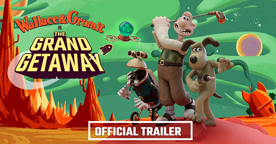 wallace and gromit in the grand getaway has just released its new launch trailer