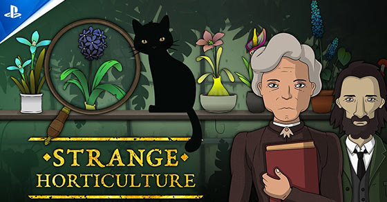 the plant-based puzzle game strange horticulture is now available for the ps5 and ps4