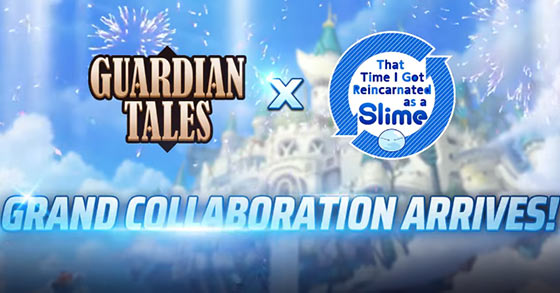 the gurdian tales x that time i got reincarnated as a slime collaboration event is now live