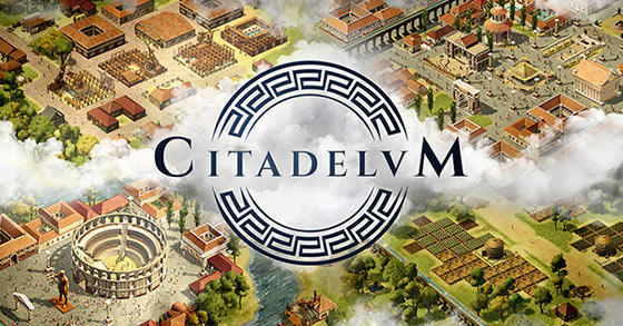 the mythical city-building strategy game citadelum has just released its demo via steam ea