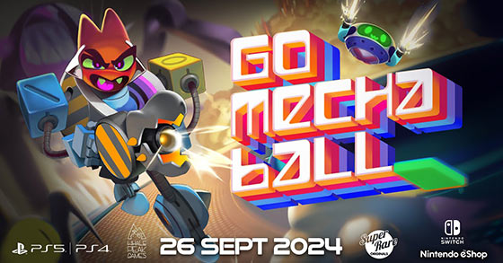 go mecha ball is coming to playstation and switch on september 26th 2024