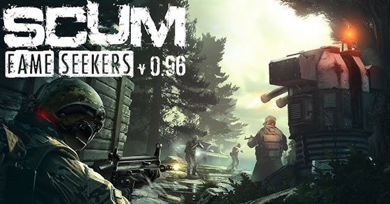 scum has just released its 0-96 fame seekers update via steam early access