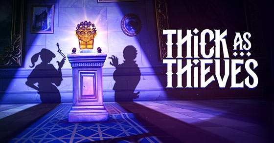 the stealth adventure thick as thieves is coming to pc on may 20th