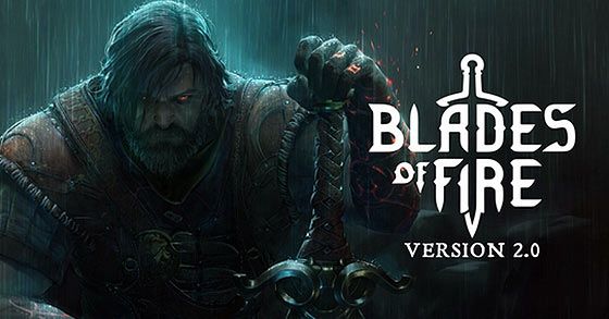 the dark fantasy adventure blades of fire is out now via steam