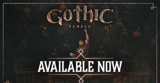 gothic 1 remake is out now for pc and consoles