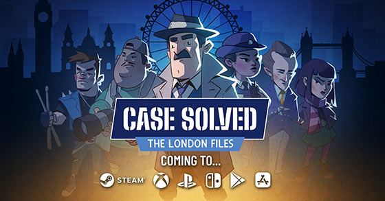 case solved the london files is coming to mobile and consoles on july 29th