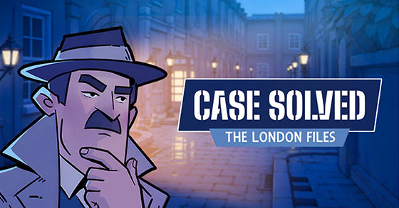 case solved the london files is out now for pc consoles and mobile