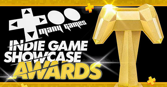 toomanygames 2026 indie game showcase awards has just been announced