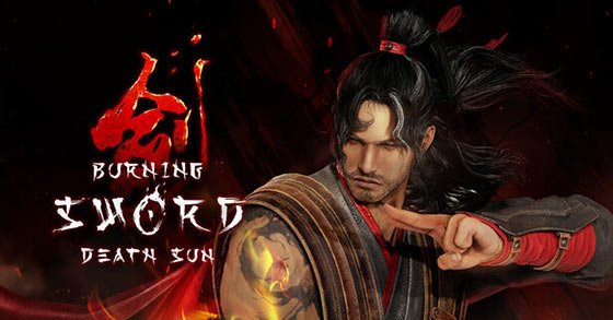 the wuxia hack-and-slash burning sword death sun is coming to steam ea on november 17th