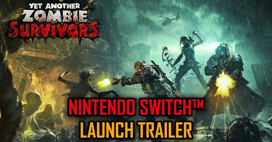 yet another zombie survivors is out now on the nintendo switch